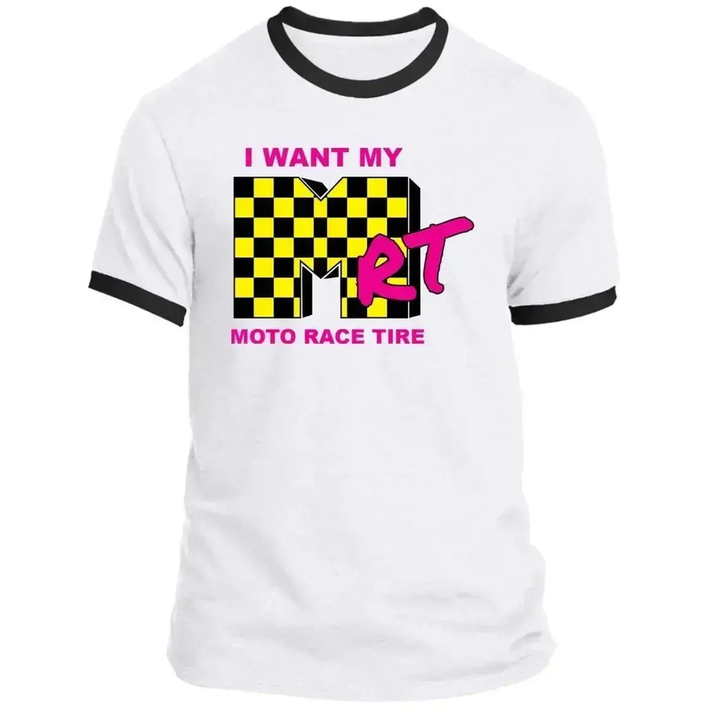 I Want My MRT Ringer Tee CustomCat